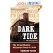 Dark Tide: The Great Boston Molasses Flood of 1919