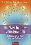 Die Weisheit des Enneagramms. Entdecken Sie Ihren inneren Reichtum - Don Richard Riso
