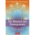 Die Weisheit des Enneagramms. Entdecken Sie Ihren inneren Reichtum.
