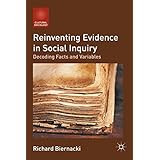reinventing evidence in social inquiry decoding facts and variables cultural sociology