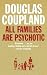 All Families Are Psychotic
