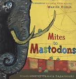 Mites to Mastodons: A Book of Animal Poems