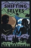 Shifting Selves (Elements, Book 2)