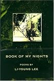 Book of My Nights: Poems (American Poets Continuum, 68)