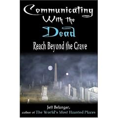 Communicating with the Dead: Reach Beyond the Grave