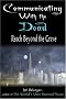 Communicating with the Dead: Reach Beyond the Grave