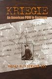 Kriegie: An American POW in Germany