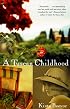 A Tuscan Childhood