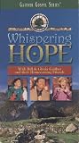 Bill & Gloria Gaither - Whispering Hope [VHS]