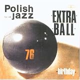 Birthday, Polish Jazz vol. 48