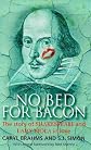 No bed for Bacon