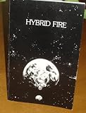 Hybrid Fire