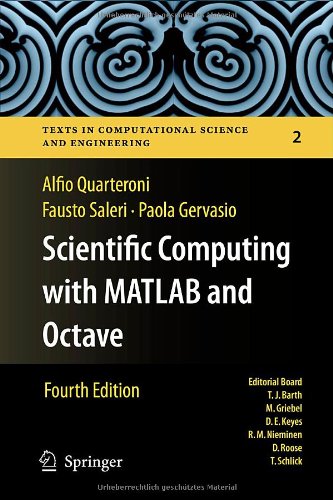 Scientific Computing with MATLAB and Octave (Texts in Computational Science and Engineering)