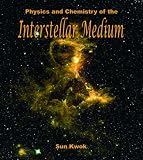 Physics and Chemistry of the Interstellar Medium