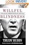 Willful Blindness: The Bush Administration and Iraq