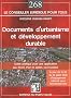 Documents d'urbanisme et d�veloppement durable : guide pratique pour une application aux SCOT, PLU et cartes communales