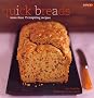 Quickbreads: More Than 75 Inspiring Recipes