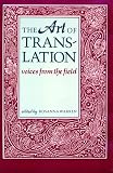 The Art Of Translation: Voices From The Field