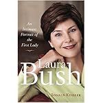 Laura Bush: An Intimate Portrait of the First Lady book cover