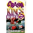Crash Kings - Bikes 2 [UK IMPORT]
