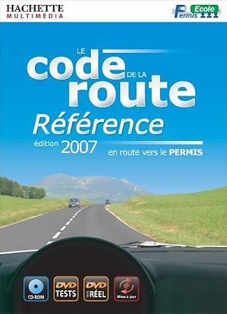 Code de la route: référence - édition 2007