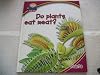 Do plants eat meat?: Plants (Ask Me Series)