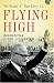 Flying High: Remembering Barry Goldwater