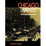 chicago transit an illustrated history