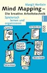 Mind Mapping - Die kreative Arbeitste...