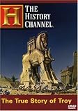 The True Story of Troy (History Channel)
