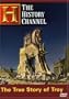 The True Story of Troy (History Channel)