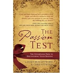 The Passion Test: The Effortless Path to Discovering Your Destiny