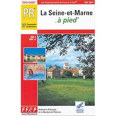 La Seine-et-Marne � pied