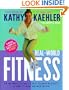 Real-World Fitness: Fun and innovative ways to help you sneak in activity at home, at work and with the kids