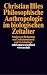Philosophische Anthropologie im biologischen Zeitalter