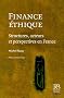Finance �thique : Structures, acteurs et perspectives en France