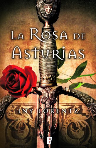 La rosa de Asturias  (B de Books) (Spanish Edition)