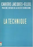 Cahiers Jacques Ellul, N° 2/2004 : La technique