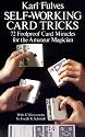 Self-working Card Tricks: 72 Foolproof Card Miracles for the Amateur Magician (Cards, Coins, and Other Magic)