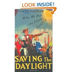Saving the Daylight: Why We Put the Clocks Forward