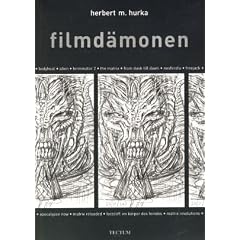 Filmd�monen. Nosferatu, das Alien, der Terminator und die anderen