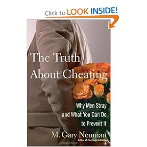The Truth about Cheating - M. Gary Neuman