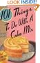 101 Things to Do with a Cake Mix