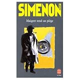 Maigret Tend UN Piege