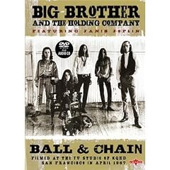 Janis Joplin with Big Brother: Ball and Chain