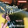 Weill: From Berlin to Broadway