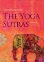 The Yoga Sutras: An Essential Guide to the Heart of Yoga Philosophy