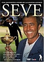 Seve : The Definitive Story Of A Golfing Genius [DVD]