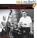 Rockabillies - Rock'n'Roller - Psychobillies: Portrait einer Subkultur