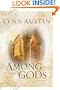Among the Gods (Chronicles of the Kings #5)